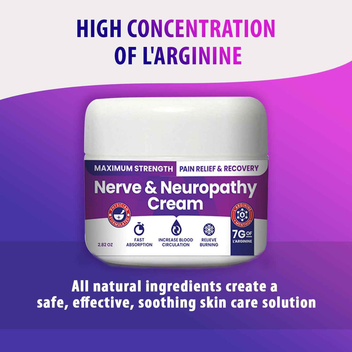 Nerve and Neuropathy Cream – Plant Powered Relief for Foot, Hands, Legs, Toes Includes 7grams of L’Arginine; Vitamin B6, Arnica, Aloe -2.82oz