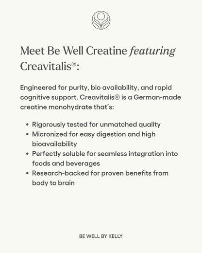 Be Well by Kelly Creatine with Creavitalis, Dietary Supplement, 1lb (450g), 90 Servings Build. Boost. Brain.